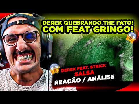 ELE QUEBRA THE FATO!!! DEREK FEAT. STRICK - SALSA [REAÇÃO/ ANÁLISE]
