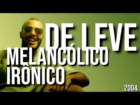 Video thumbnail for Melancólico irônico