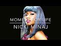 Moment for life (karaoke) Nicki Minaj (Solo version)