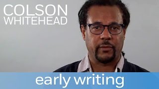 Colson Whitehead on his early writing | Author Shorts Video