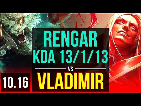RENGAR vs VLADIMIR (TOP) | KDA 13/1/13, 900+ games, 2 early solo kills | KR Diamond | v10.16