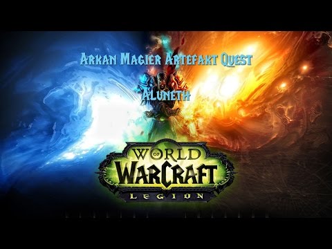 [WoW Alpha] WoW Legion: Arkan Magier Artefakt Quest