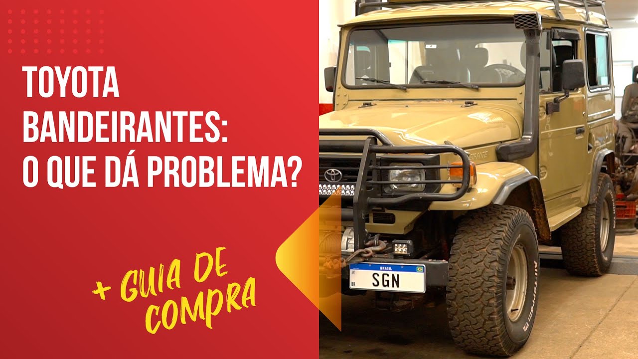 Guia de compra: TOYOTA BANDEIRANTE: Problemas crônicos e principais características!