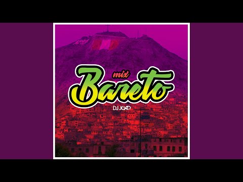 Mix Bareto: Quiero Amanecer / Cariñito / Elsa / Mujer Hilandera / Ya Se Ha Muerto Mi Abuelo