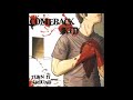Comeback Kid - Die Tonight