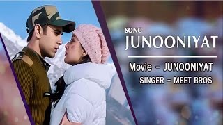 JUNOONIYAT UNPLUGGED Song Video  |  JUNOONIYAT | Meet Bros, Pulkit Samrat, Yami Gautam
