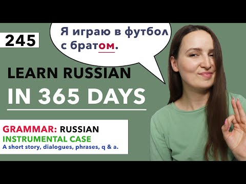 🇷🇺DAY #245 OUT OF 365 ✅ | LEARN RUSSIAN IN 1 YEAR