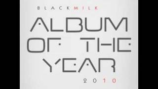 BLACK MILK - Keep Going