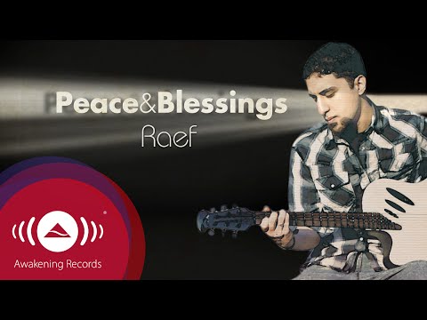 Raef - Peace & Blessings | "The Path" Album (Official audio)