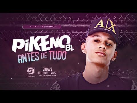 PIKENO BL - ANTES DE TUDO (CHAVOSO NO BEAT)