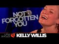 Not Forgotten You | Kelly Willis