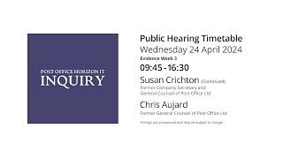 Susan Crichton - Chris Aujard - Day 126 AM (24 April 2024) - Post Office Horizon IT Inquiry