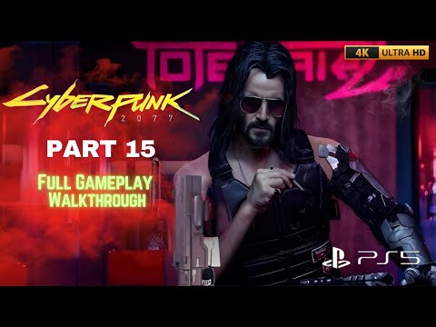 CYBERPUNK 2077 - Gameplay Walkthrough Part 15 - STREET KID (Full Game) PS5 4K 60FPS
