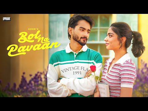 Poster  Bol Na Pavaan Lyrics – Aden 