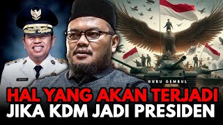 Download lagu HAL YANG AKAN TERJADI JIKA KDM JADI PRESIDEN mp3