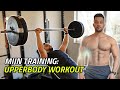 BOVENLICHAAM ROUTINE - UPPERBODY/LOWERBODY SPLIT