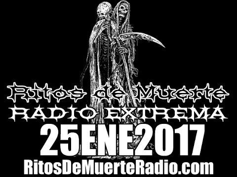Ritos De Muerte Radio Show 25ENE2017