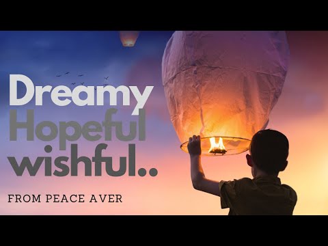 Music for Hope and Determination , Epic Hopeful and Dreamy , Calm Down And Relaxing Sound !!