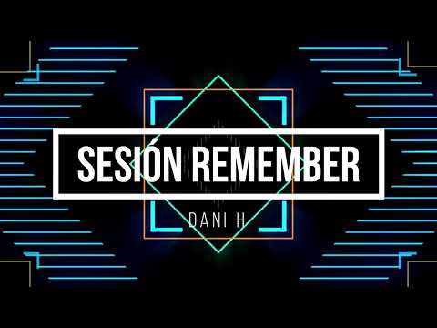 Sesión Remember de los 90 - Dani.H