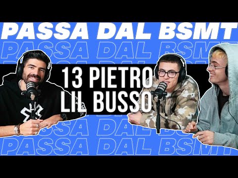 L'ARTE DELLA COLLABORAZIONE! TREDICI PIETRO e LIL BUSSO passano dal BSMT!