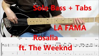 Rosalia ft. The Weeknd - La Fama (SOLO BASS WITH TABS IN VIDEO)