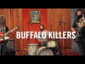 Buffalo Killers - Take Me Back Home