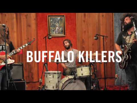 Buffalo Killers - Take Me Back Home