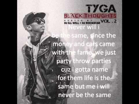 download lagu mp3 mp4 Tyga Never Be The Same Lyrics, download lagu Tyga Never Be The Same Lyrics gratis, unduh video klip Tyga Never Be The Same Lyrics