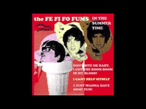 The Fe Fi Fo Fums - I Can't Help Myself