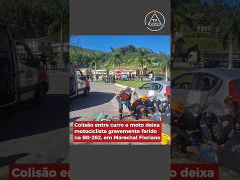 Colisão entre carro e moto deixa motociclista ferido em Marechal Floriano, no Espírito Santo.