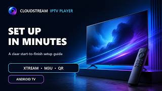 CloudStream IPTV Player Setup Guide 