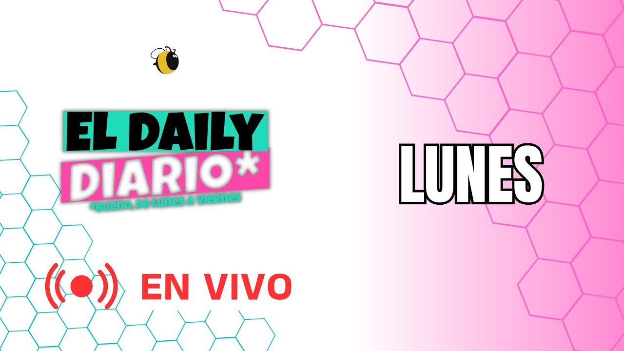 #ElDailyDiario #551 - 14¿7/11/25: EN VIVO