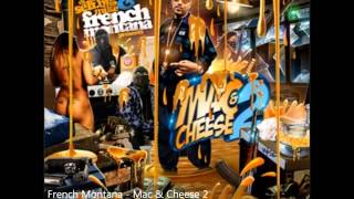 French Montana - Mac & Cheese 2 (Full Mixtape)