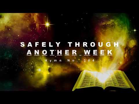 Safely Through Another Week - Hymn No. 384 | SDA Hymnal | Instrumental