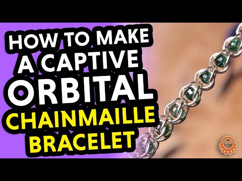 Ep.27: How to Make a Captive Orbital Chaimaille Bracelet