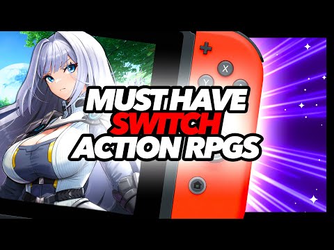 Must Have Nintendo Switch Action RPGs