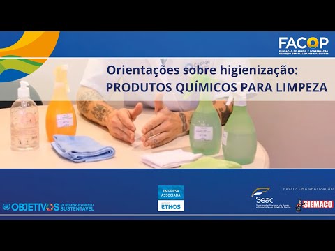 Orientações sobre higienização: Produtos químicos para limpeza