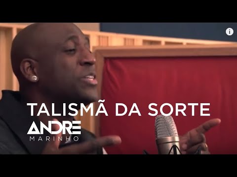André Marinho - Talismã Da Sorte (Web Clipe Oficial)
