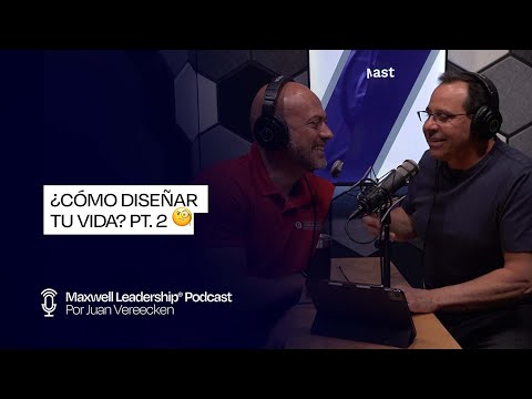 #255 | ¿Cómo diseñar tu vida? Parte 2