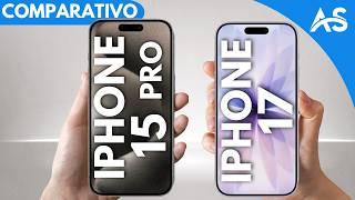 iPhone 15 Pro vs iPhone 17 - Comparativo