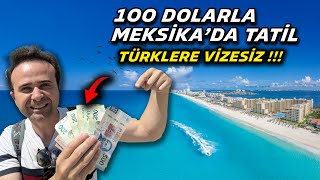 Meksika'da 100 Dolar ile Nasıl Gezersiniz -  İşte Çılgın Playa Del Carmen Tatili
