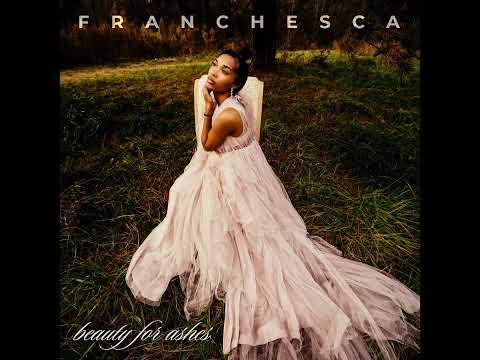 Franchesca - Where I Am