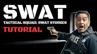 REAL SWAT Commander PLAYS Tactical Squad: SWAT Stories - Tutorial