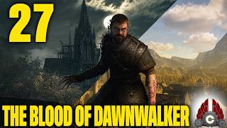 Blood of Dawnwalker Part 27 — Full Breakdown & Transcript