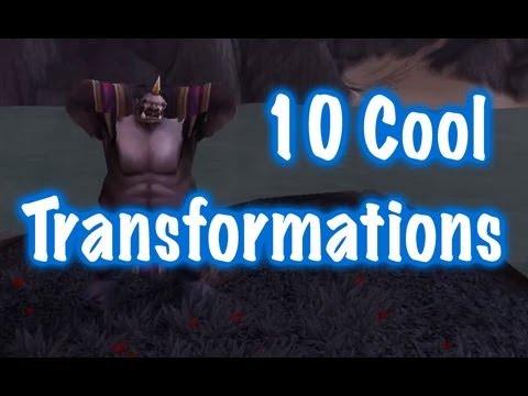 Jessiehealz - 10 Cool Transformations #2 (World of Warcraft)