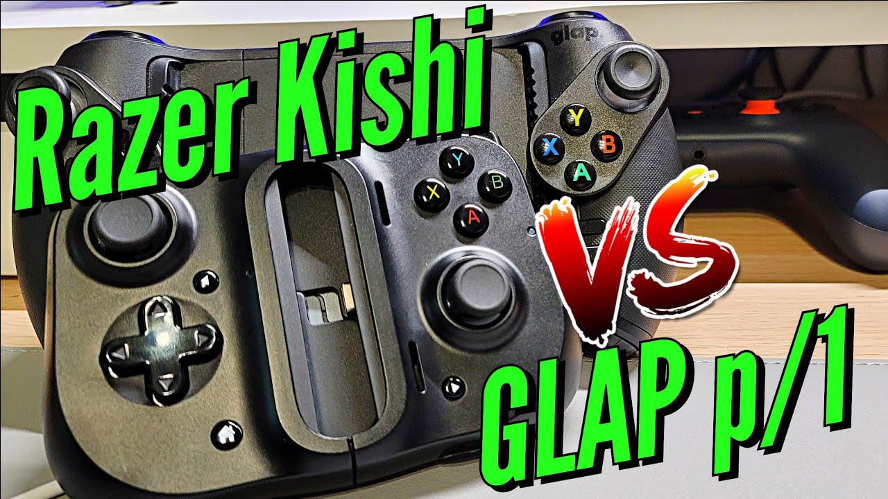Razer Kishi Vs GLAP P1 Paired w/Galaxy Note 20 Ultra