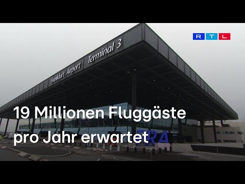 Eröffnungstermin für Terminal 3 am Frankfurter Flughafen steht fest