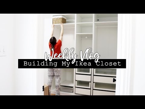 Building my Ikea PAX Wardrobe! || Weekly Vlog #17