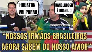 Tv Dos EUA Em Preparativos Para O Brasil + Bangladesh: “Agora O Brasil Sabe Do Nosso Amor”