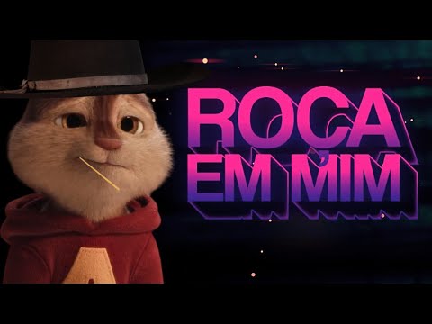 Roça Em Mim - Zé Felipe, Ana Castela e Luan Pereira | Alvin e os Esquilos